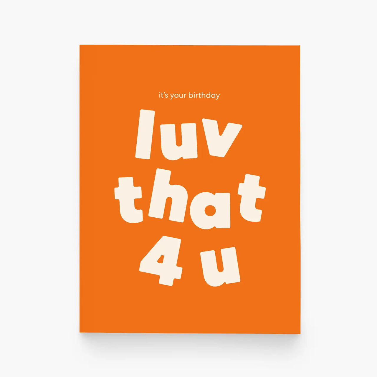 LUV THAT 4 U CARD